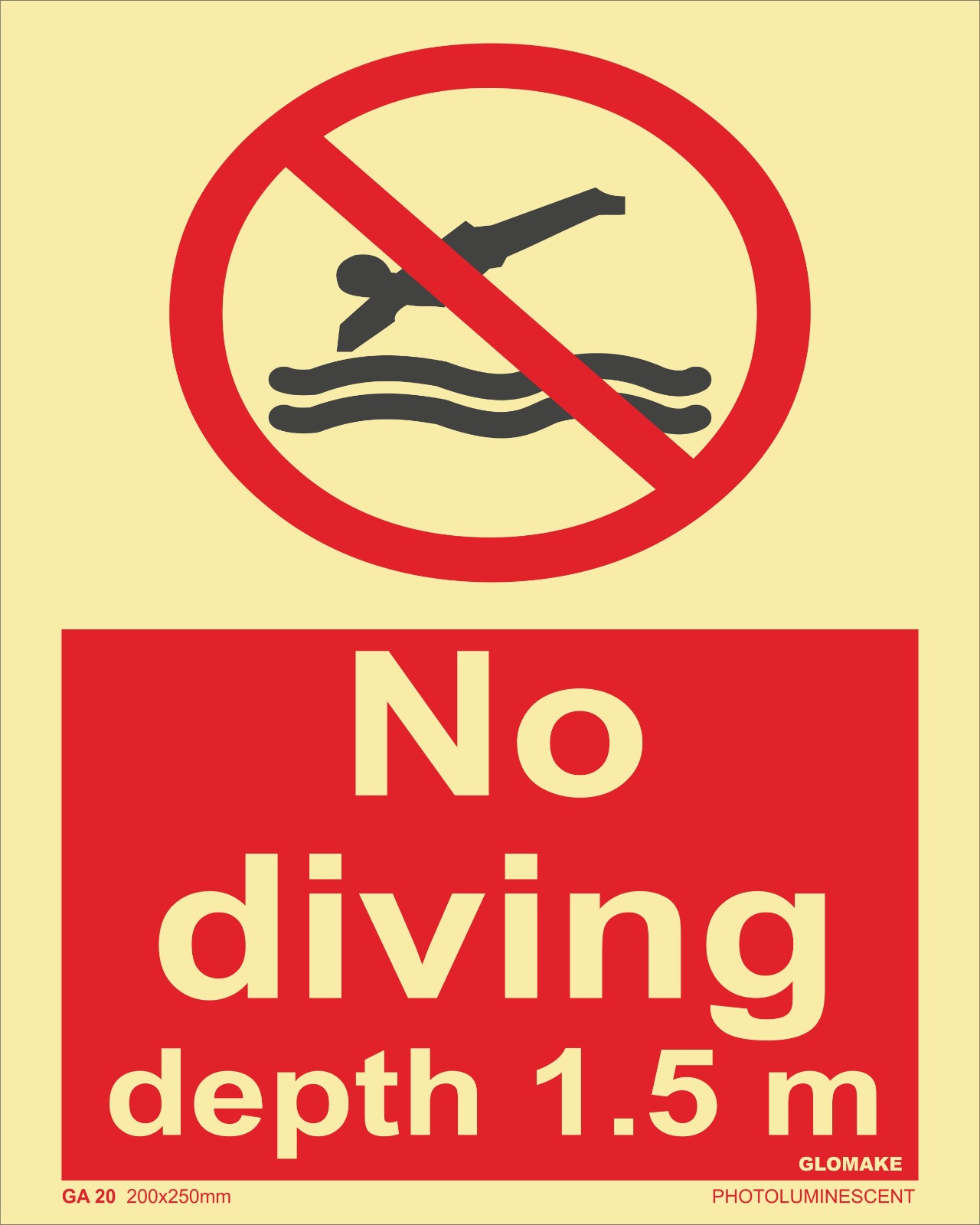 NO DRIVING DEPTH 1.5 M
(GA 20)